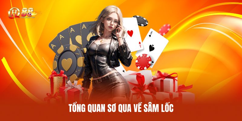 Tổng Quan Sơ Qua Về Sâm Lốc